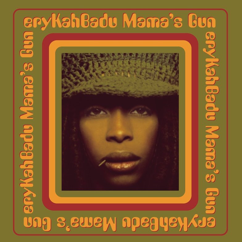 ERYKAH BADU <br>Mama’s Gun