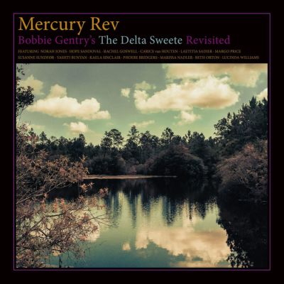 Recensione: MERCURY REV – The Delta Sweete Revisited