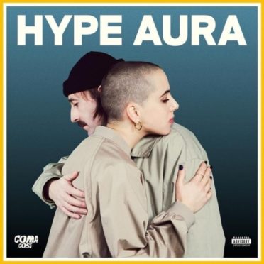 Coma_Cose Hype Aura