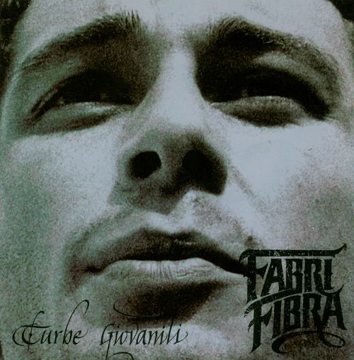 FABRI FIBRA <br> Turbe giovanili