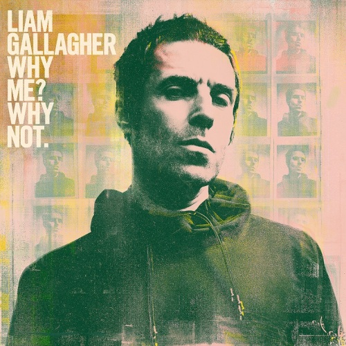 Recensione: LIAM GALLAGHER – Why me? Why not