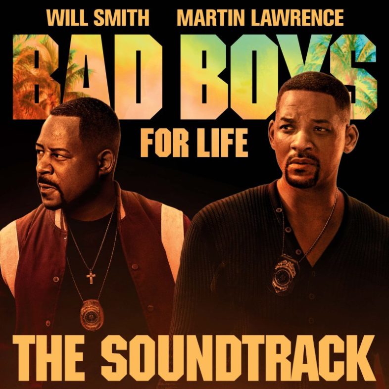 “BAD BOYS FOR LIFE” il nuovo film di Will Smith. La colonna sonora