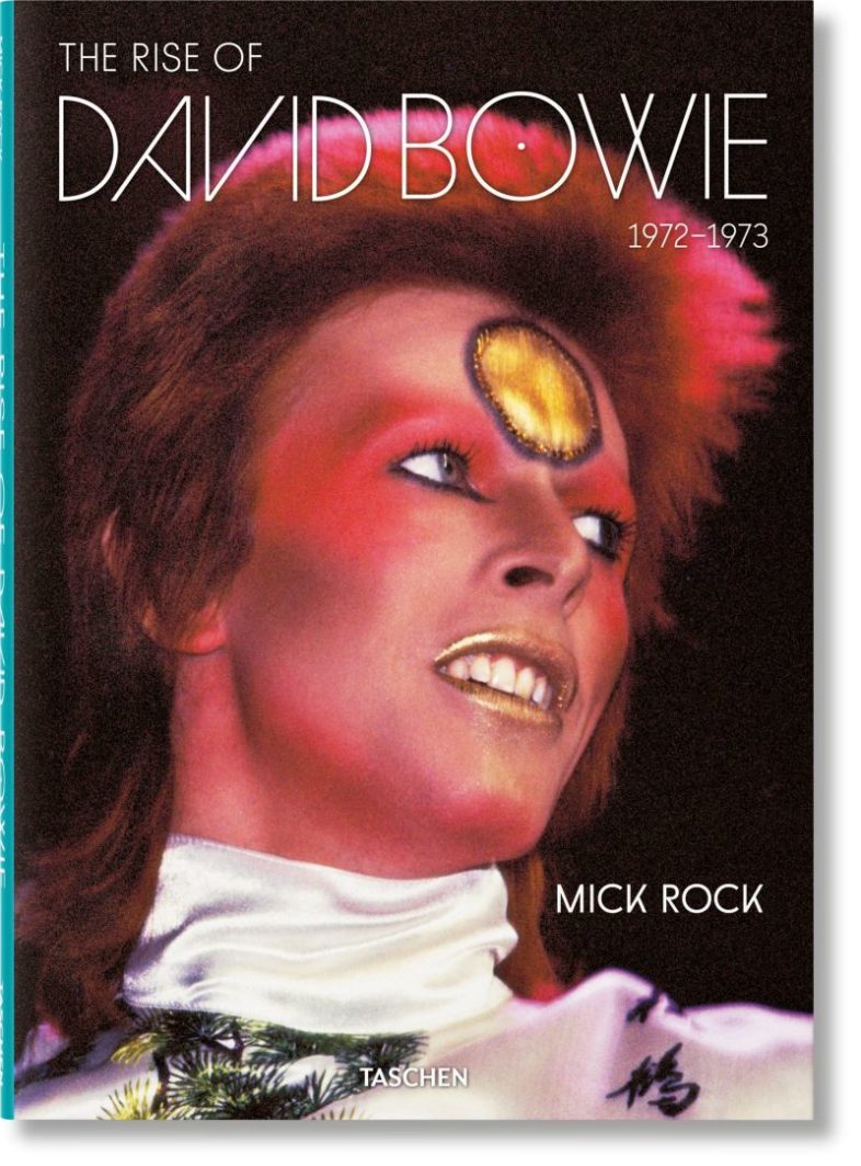 Esce per Taschen “The Rise of David Bowie, 1972–1973” il libro fotografico di Mick Rock su DAVID BOWIE