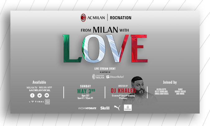 Tante star per il concerto benefico “From Milan with Love” organizzato dal Milan e live su Tidal e Dazn