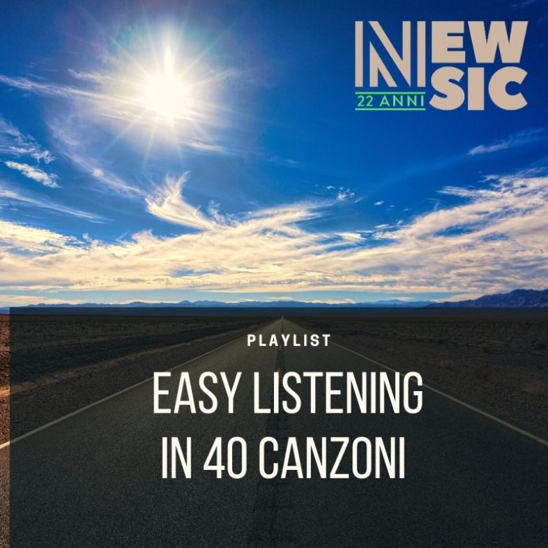 Playlist: Easy Listening in 40 canzoni