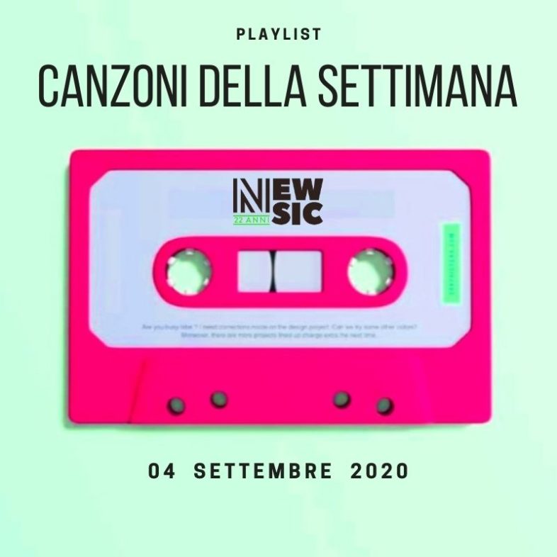 CANZONI DELLA SETTIMANA: le nuove uscite discografiche (04 Settembre) New Music Friday