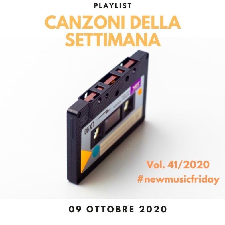 CANZONI DELLA SETTIMANA: le nuove uscite discografiche (09 Ottobre) New Music Friday
