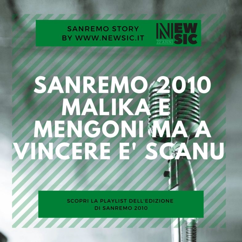 SANREMO STORY: Sanremo 2010 – Malika, Mengoni e Scanu