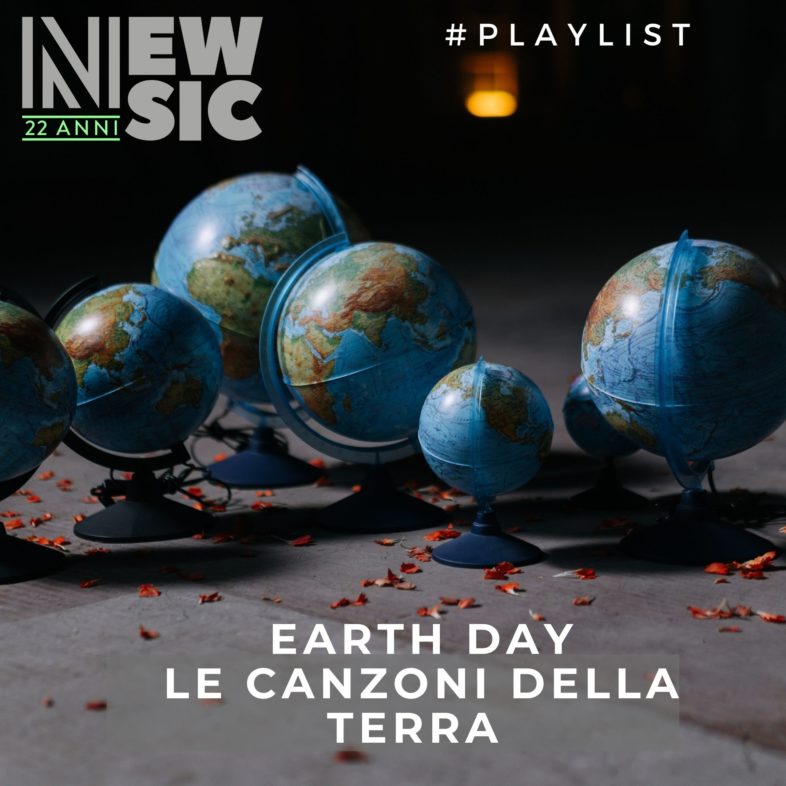Playlist: Earth Day – Le canzoni della terra