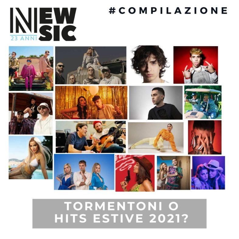 Tormentoni estivi 2021. La nostra playlist in aggiornamento!