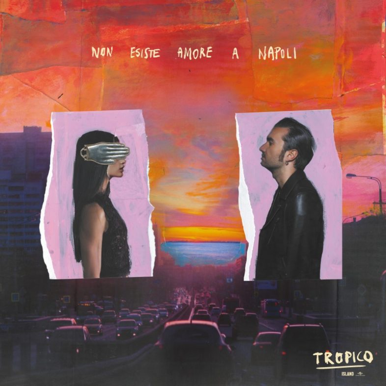 TROPICO “Non esiste amore a Napoli” è il nuovo album