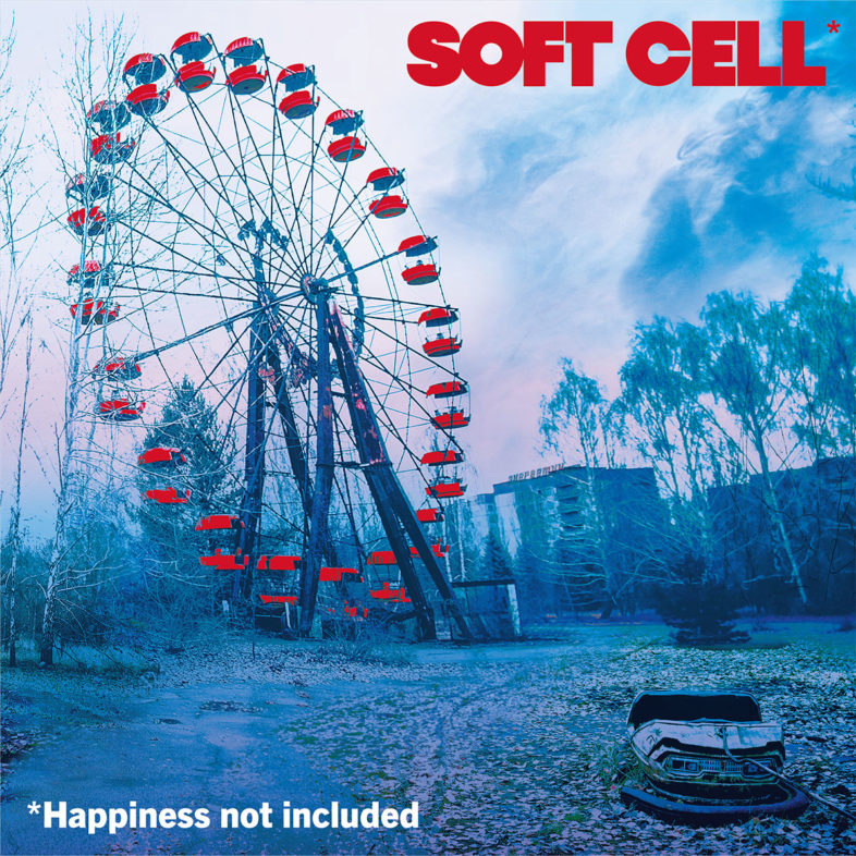 Recensione: SOFT CELL – “*Happiness Not Included”