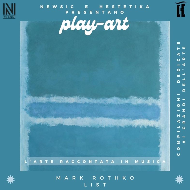 PLAY-ART: L’arte raccontata in musica: MARK ROTHKO