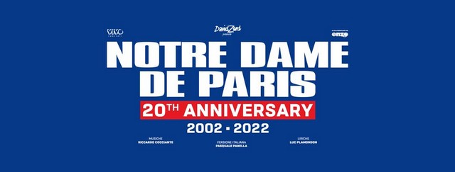 Live Report – NOTRE DAME DE PARIS: festeggia i venti anni di successi e torna il cast originale