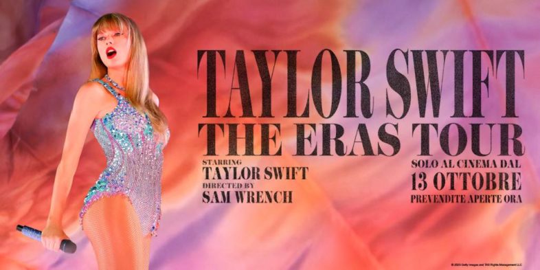 Taylor Swift The Eras Tour Il Film Concerto Nelle Sale A Partire Dal Ottobre Newsic It