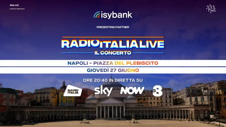 RADIO ITALIA LIVE IL CONCERTO 2024 a Napoli