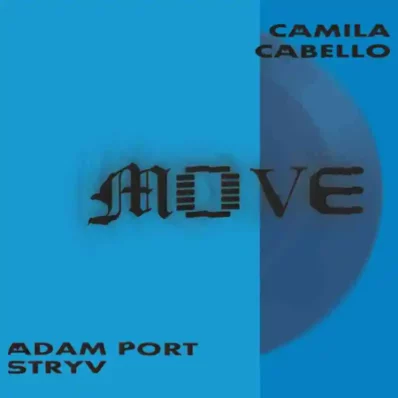 NEWSIC DANCE CHART: N.1 ADAM PORT & STRYV FEAT. MALACHII & CAMILA CABELLO – Move