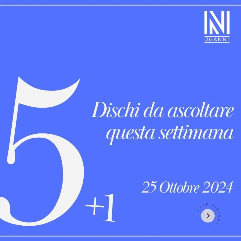 I cinque dischi, anzi sei, assolutamente da ascoltare [settimana dal 25 Ottobre 2024]