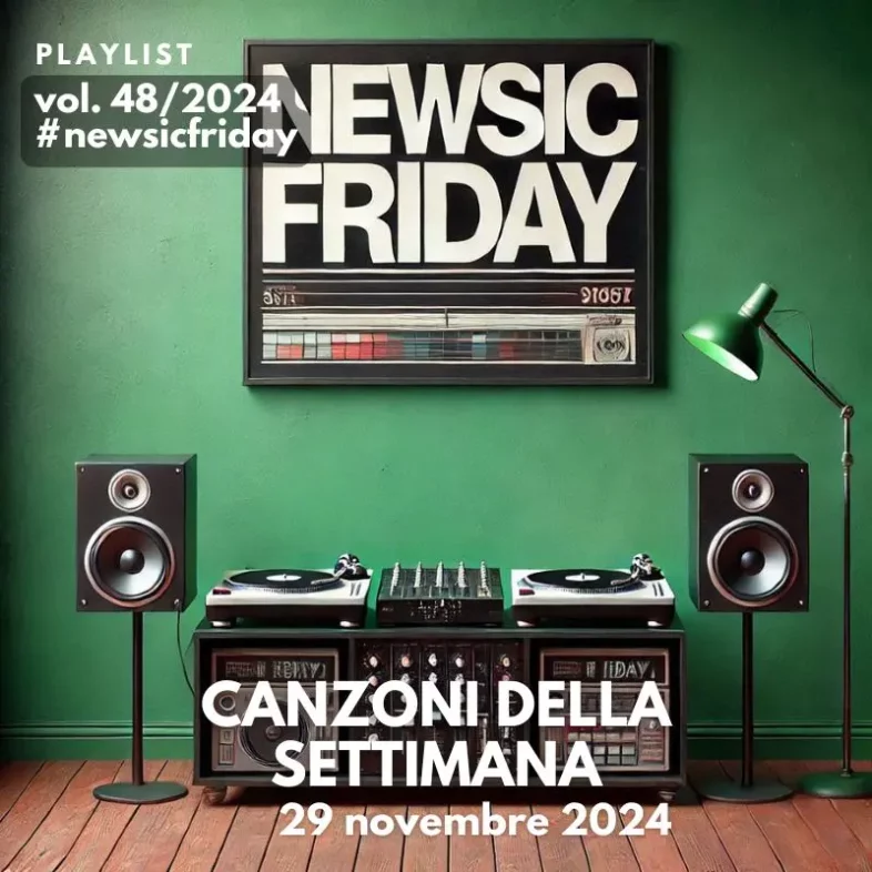 CANZONI DELLA SETTIMANA: le nuove uscite discografiche (29 Novembre 2024) #NewMusicFriday