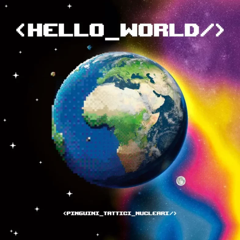 Recensione: PINGUINI TATTICI NUCLEARI – “Hello World”