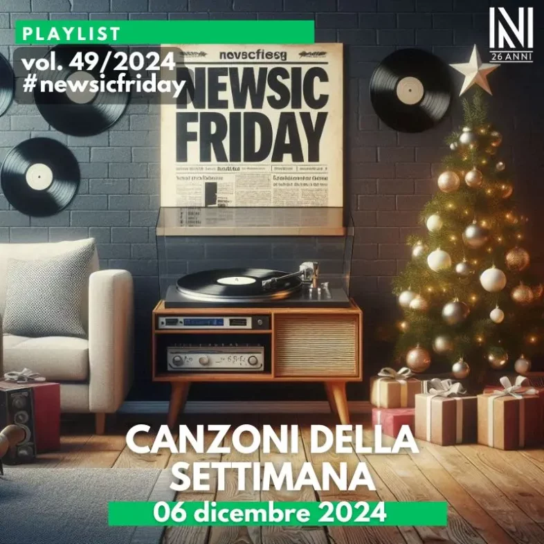 CANZONI DELLA SETTIMANA: le nuove uscite discografiche (06 Dicembre 2024) #NewMusicFriday